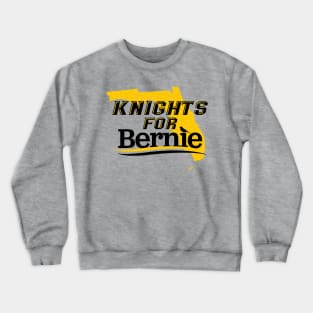 Knights For Bernie Crewneck Sweatshirt